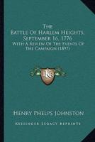 The Battle Of Harlem Heights, September 16, 1776
