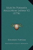 Selecta Poemata Anglorum Latina V2 (1774)