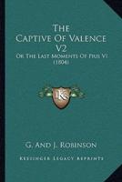 The Captive Of Valence V2