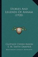 Stories And Legends Of Annam (1920)