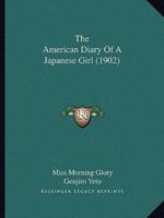 The American Diary Of A Japanese Girl (1902)