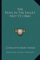 The Dove In The Eagle's Nest V2 (1866)