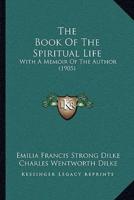 The Book Of The Spiritual Life