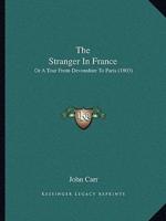 The Stranger In France