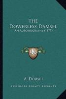 The Dowerless Damsel