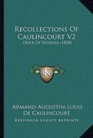 Recollections Of Caulincourt V2