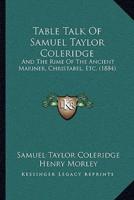 Table Talk Of Samuel Taylor Coleridge