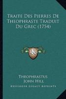 Traite Des Pierres De Theophraste Traduit Du Grec (1754)