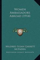 Women Ambassadors Abroad (1914)