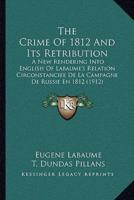 The Crime Of 1812 And Its Retribution