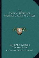 The Poetical Works Of Richard Glover V1-2 (1806)