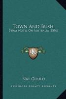 Town And Bush