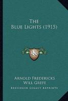 The Blue Lights (1915)