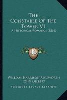 The Constable Of The Tower V1