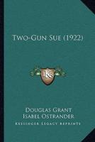 Two-Gun Sue (1922)