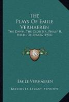 The Plays Of Emile Verhaeren