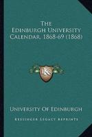 The Edinburgh University Calendar, 1868-69 (1868)