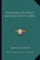 Sermons On Daily Life And Duty (1883)