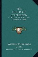 The Child Of Stafferton