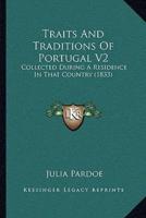 Traits And Traditions Of Portugal V2