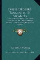 Tables De Sinus, Tangentes, Et Secantes