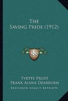 The Saving Pride (1912)