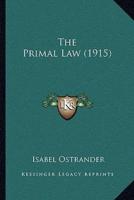 The Primal Law (1915)