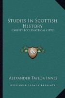 Studies In Scottish History