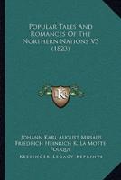 Popular Tales And Romances Of The Northern Nations V3 (1823)