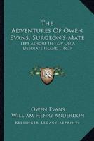 The Adventures Of Owen Evans, Surgeon's Mate