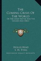 The Coming Crisis Of The World