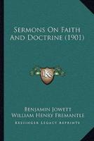 Sermons On Faith And Doctrine (1901)