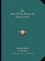 The Fates Of The Princes Of Dyfed (1914)