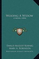 Wooing A Widow