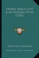 Storia Della Citt A Di Vicenza V9-10 (1785)
