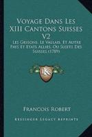 Voyage Dans Les XIII Cantons Suisses V2