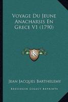 Voyage Du Jeune Anacharsis En Grece V1 (1790)
