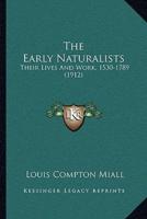The Early Naturalists