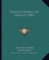 Winged Wheels In France (1906)