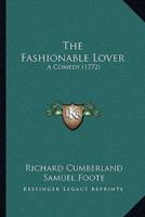 The Fashionable Lover