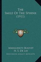 The Smile Of The Sphinx (1911)