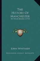 The History Of Manchester
