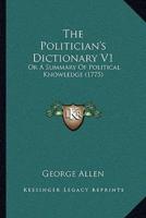 The Politician's Dictionary V1