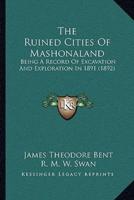 The Ruined Cities Of Mashonaland