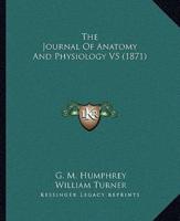 The Journal Of Anatomy And Physiology V5 (1871)