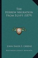 The Hebrew Migration From Egypt (1879)