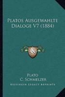 Platos Ausgewahlte Dialoge V7 (1884)