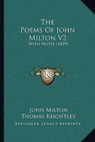 The Poems Of John Milton V2