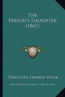 The Parson's Daughter (1867)