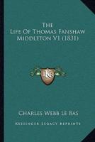 The Life Of Thomas Fanshaw Middleton V1 (1831)
